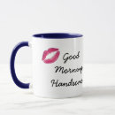 Search for morning handsome mugs Valentine