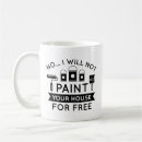 Search for house painter mugs Funny