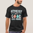 Search for atheist tshirts Good