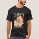 Search for believe santa claus tshirts Vintage