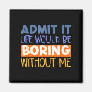 Search for boring magnets Top