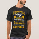 Search for pipefitter tshirts Tradesman