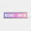 Search for funny sayings name plates Inspirational