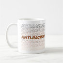 Search for anti racism mugs Civil rights