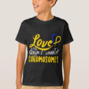 Search for down syndrome awareness tshirts Trisomy 21