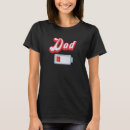 Search for tired dad tshirts Joke