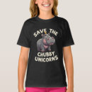 Search for chubby unicorn tshirts Save the chubby unicorns