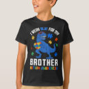 Search for autism brother tshirts April
