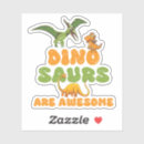 Search for dinosaur lover stickers Prehistoric