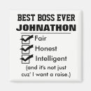 Search for funny boss magnets Work