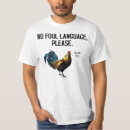 Search for foul tshirts Chicken