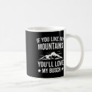 Search for love the mountains mugs Hiking vibes