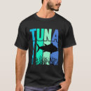 Search for tuna tshirts Marine
