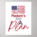 Search for madame posters Madam president