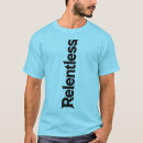 Search for relentless tshirts Never give up