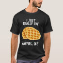 Search for waffle tshirts Eating