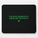 Search for kiss me mouse mats Party
