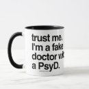 Search for doctor of psychology mugs Therapy