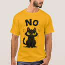Search for funny cat sayings tshirts Cats