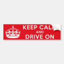 Search for keep calm bumper stickers Driving