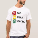 Search for eat sleep soccer tshirts Funny