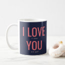 Search for funny i love you mugs Joke