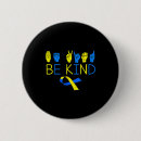 Search for down syndrome awareness badges Be kind