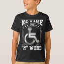 Search for r word tshirts Disability