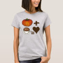 Search for pumpkin spice tshirts Latte