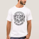 Search for retired teacher tshirts School