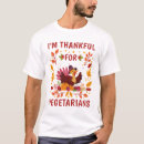 Search for vegetarian thanksgiving tshirts Turkey