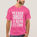 Search for helpers tshirts Humour