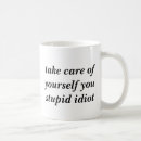 Search for stupid idiot mugs Moron
