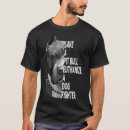 Search for pitbull lover tshirts Trending
