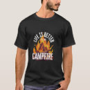 Search for campfire tshirts Quote
