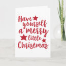Search for have yourself a merry little christmas cards Script