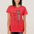 Search for golfer womens tshirts Woman