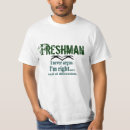 Search for high school freshman tshirts University