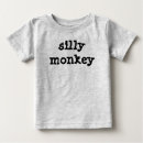 Search for monkey baby shirts Silly