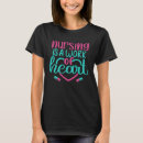 Search for inspirational nurse tshirts Heart
