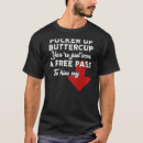 Search for buttercup tshirts You're