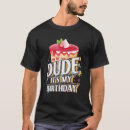 Search for decade party tshirts Dude