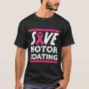 Search for motorboating tshirts Cancer