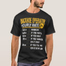 Search for backhoe tshirts Equipment