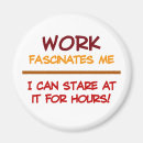 Search for work magnets Humor