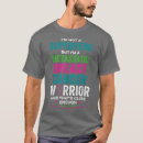 Search for breast cancer inspirational tshirts Awareness