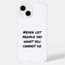 Search for never iphone cases Inspirational