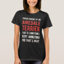 Search for airedale terrier tshirts Funny