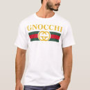 Search for gnocchi tshirts Funny