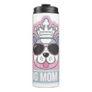 Search for funny mom tumblers Dog